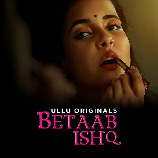 18+ Betaab Ishq Part 1 | Rtally