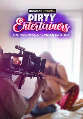 Dirty Entertainers: The Business of Indian Erotica | Rtally
