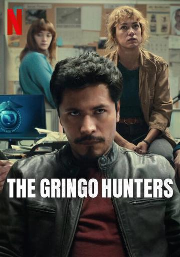 The Gringo Hunters Season 1 | Rtally