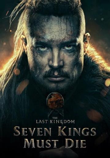 The Last Kingdom: Seven Kings Must Die | Rtally