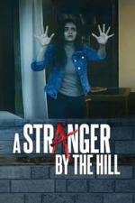 A Stranger by the Hill  | Rtally