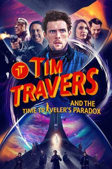 Tim Travers & the Time Travelers Paradox | Rtally