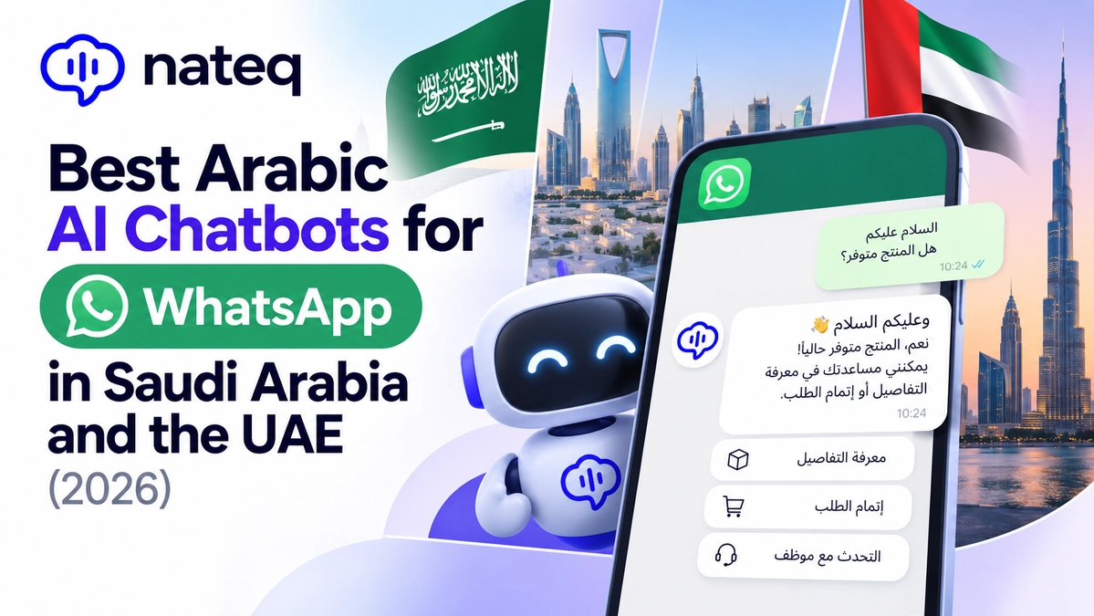 Best Arabic AI Chatbots for WhatsApp in Saudi Arabia and the UAE (2026)