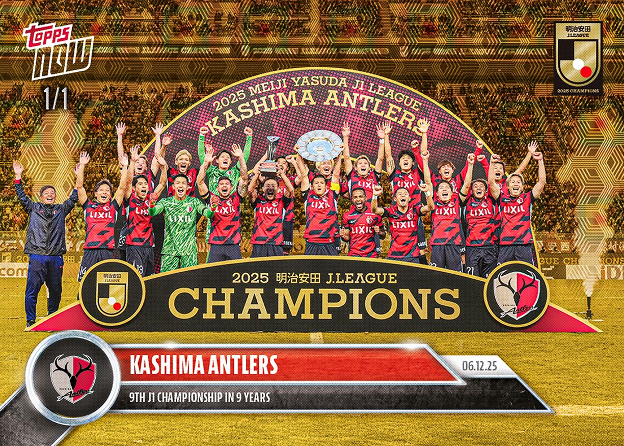 Kashima Antlers - 2025 J.League® Topps NOW® - Card 60