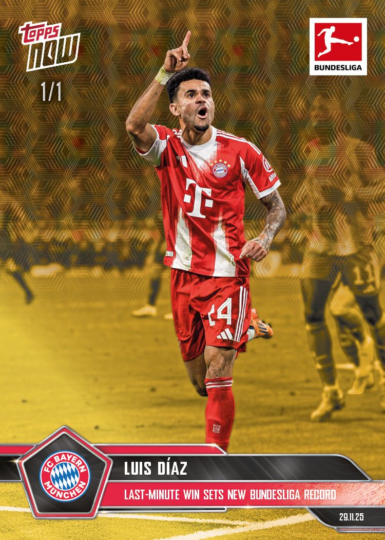 バイエルンミュンヘン ルイス・ディアス 25/26 Luis Diáz - 2025-26 Bundesliga Topps NOW® - Card 67 - PR: 337