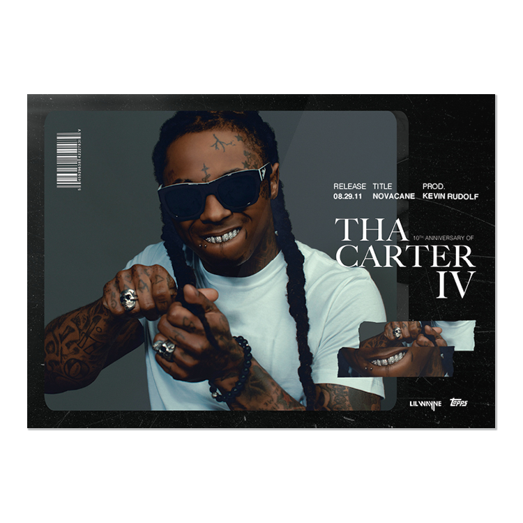 2021 Topps x Lil Wayne – Tha Carter IV – 10th Anniversary - PR: 11346