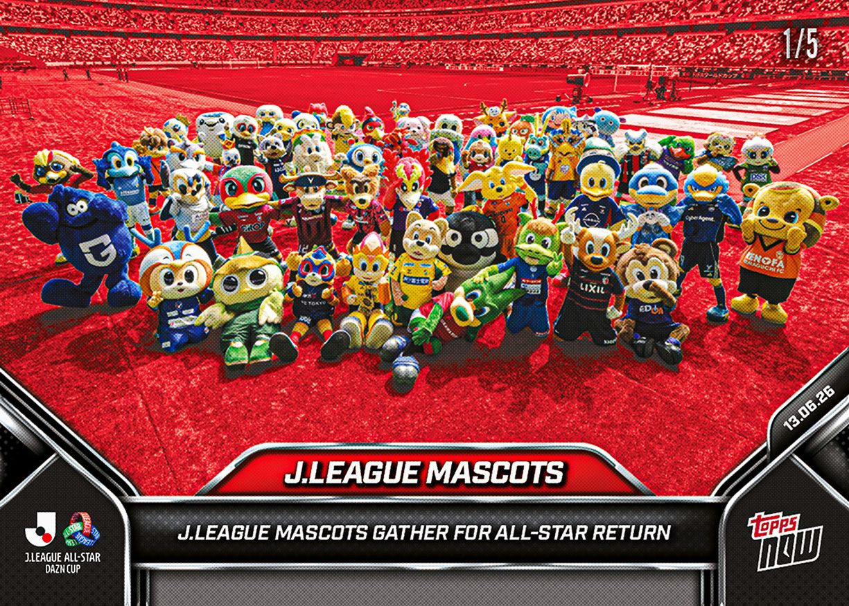 J. LEAGUE MASCOTS - 2026 J.League® Topps NOW® - Card 27