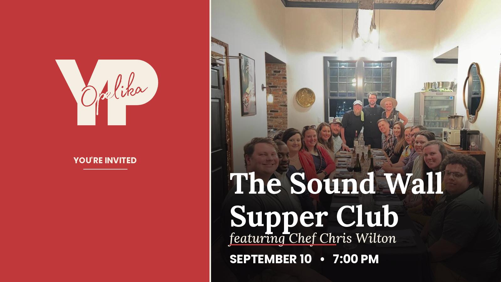 OYP PRIVATE SUPPER CLUB AT THE SOUND WALL