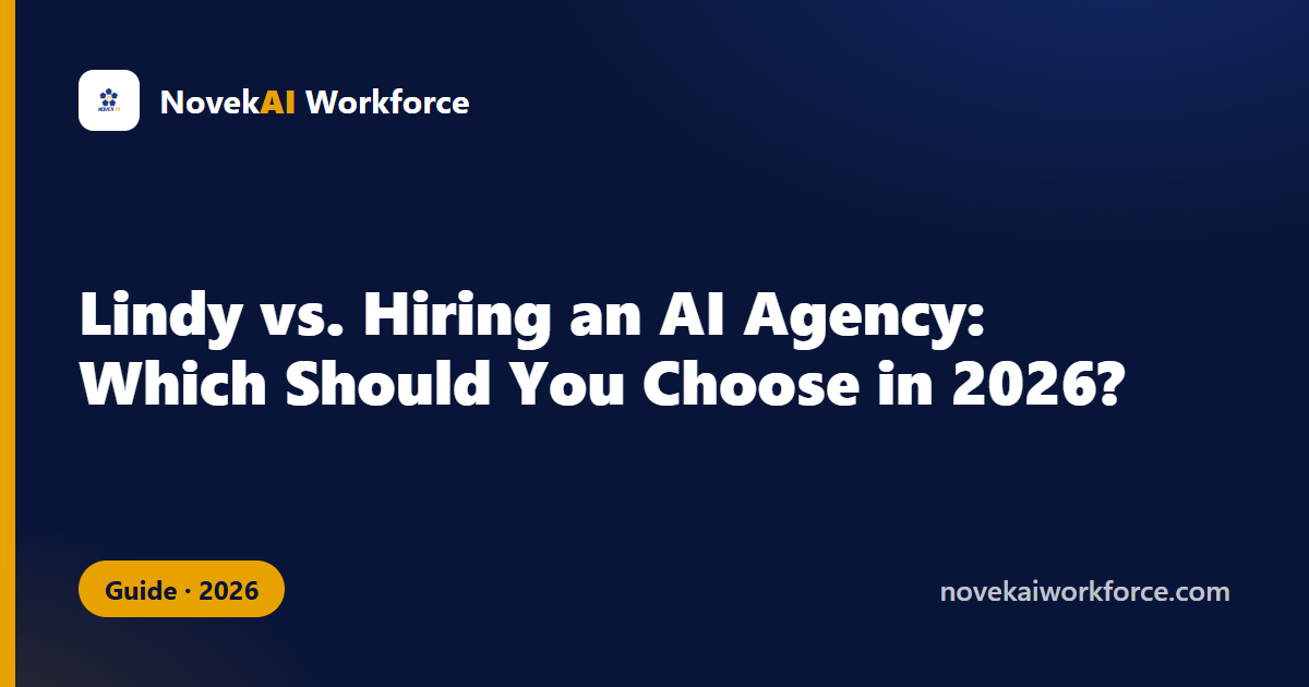 Lindy vs. Hiring an AI Agency: Which Should You Choose in 2026?