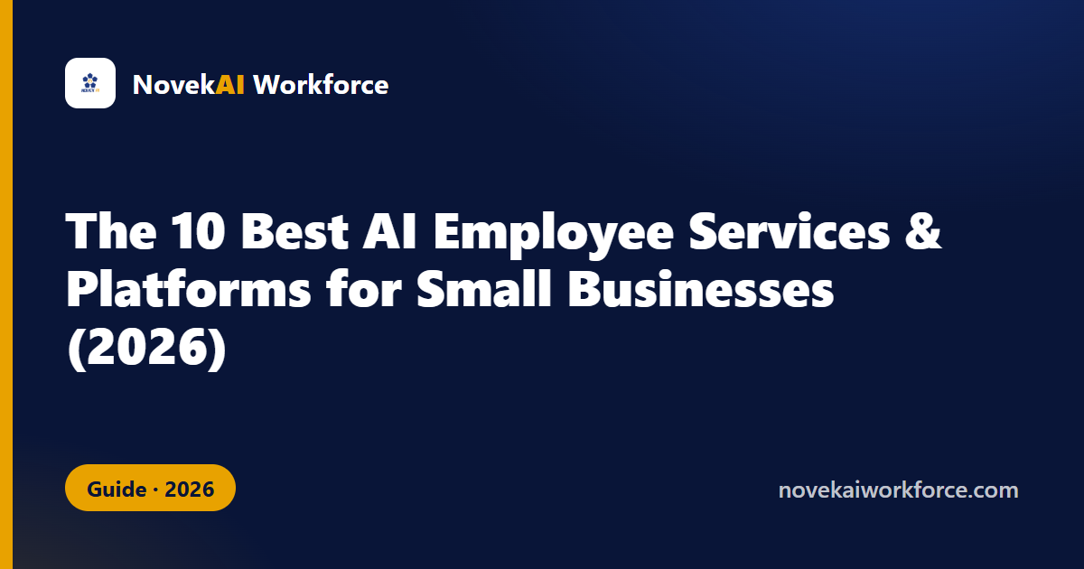 The 10 Best AI Employee Services & Platforms for Small Businesses (2026)