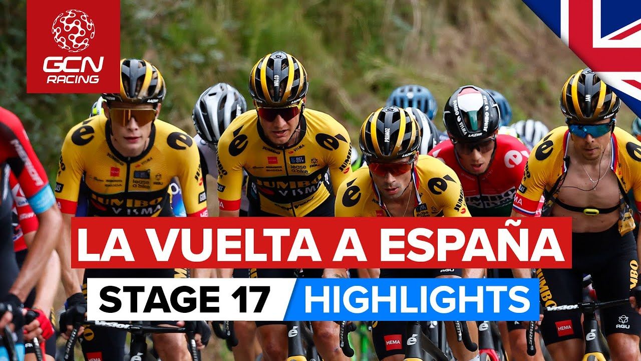 Watch Vuelta a España stage 17 highlights GCN