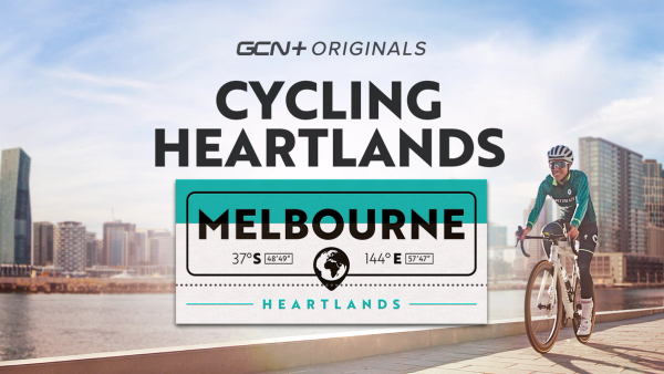Cycling Heartlands: Melbourne on GCN+