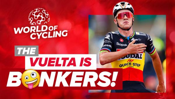 We discuss the Vuelta on this week's World of Cycling