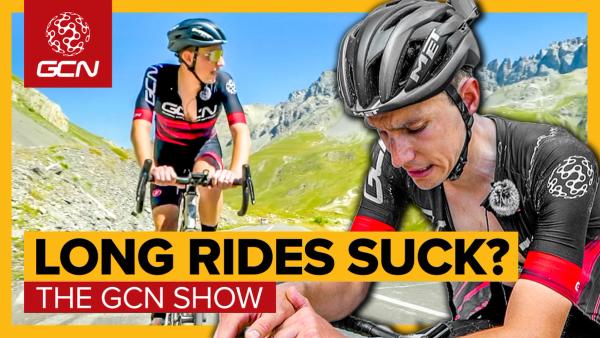 GCN Show 517 - Why long rides suck