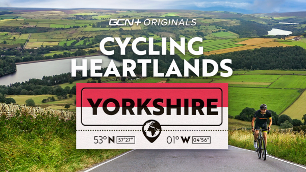 Cycling Heartlands: Yorkshire on GCN+
