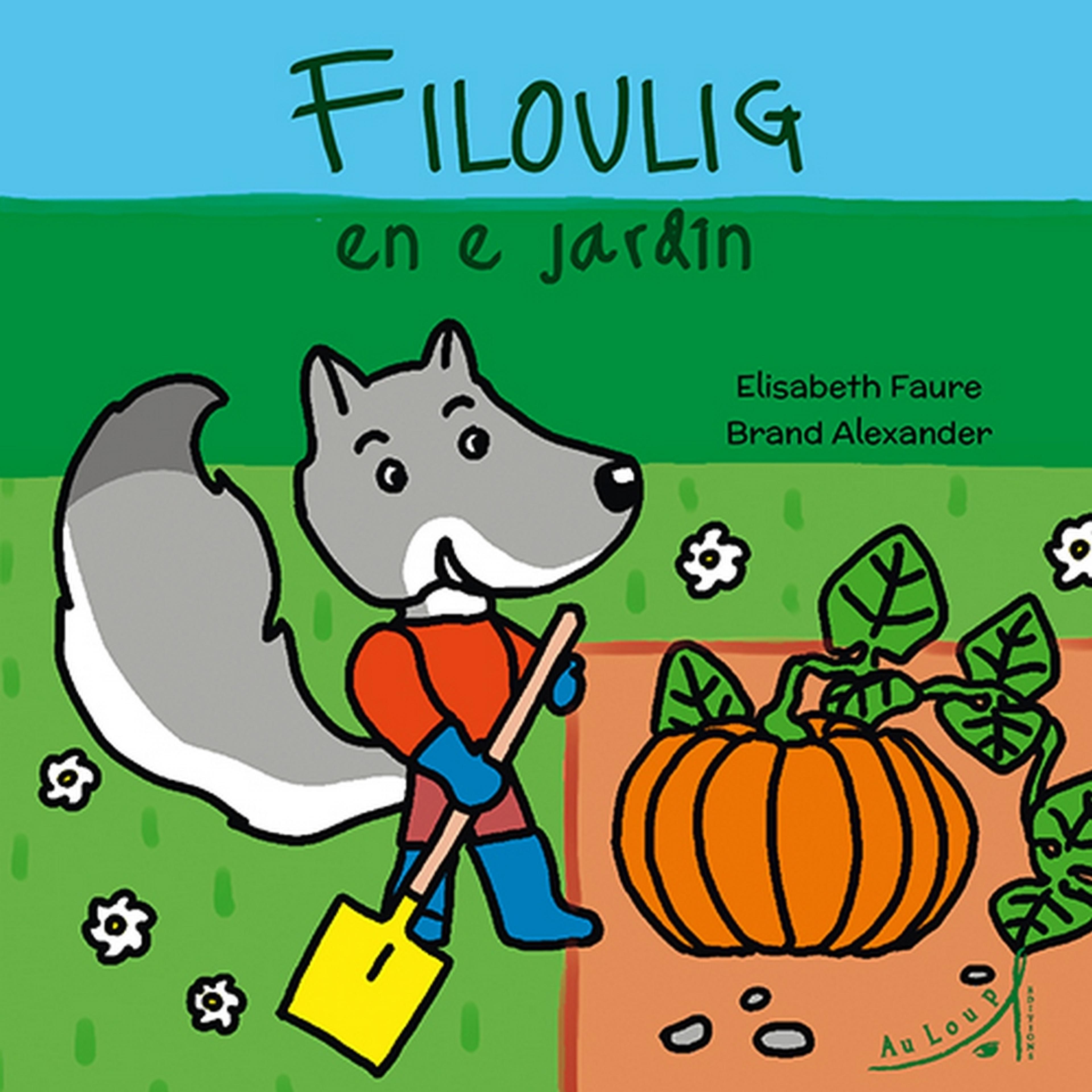Fililoup dans son jardin