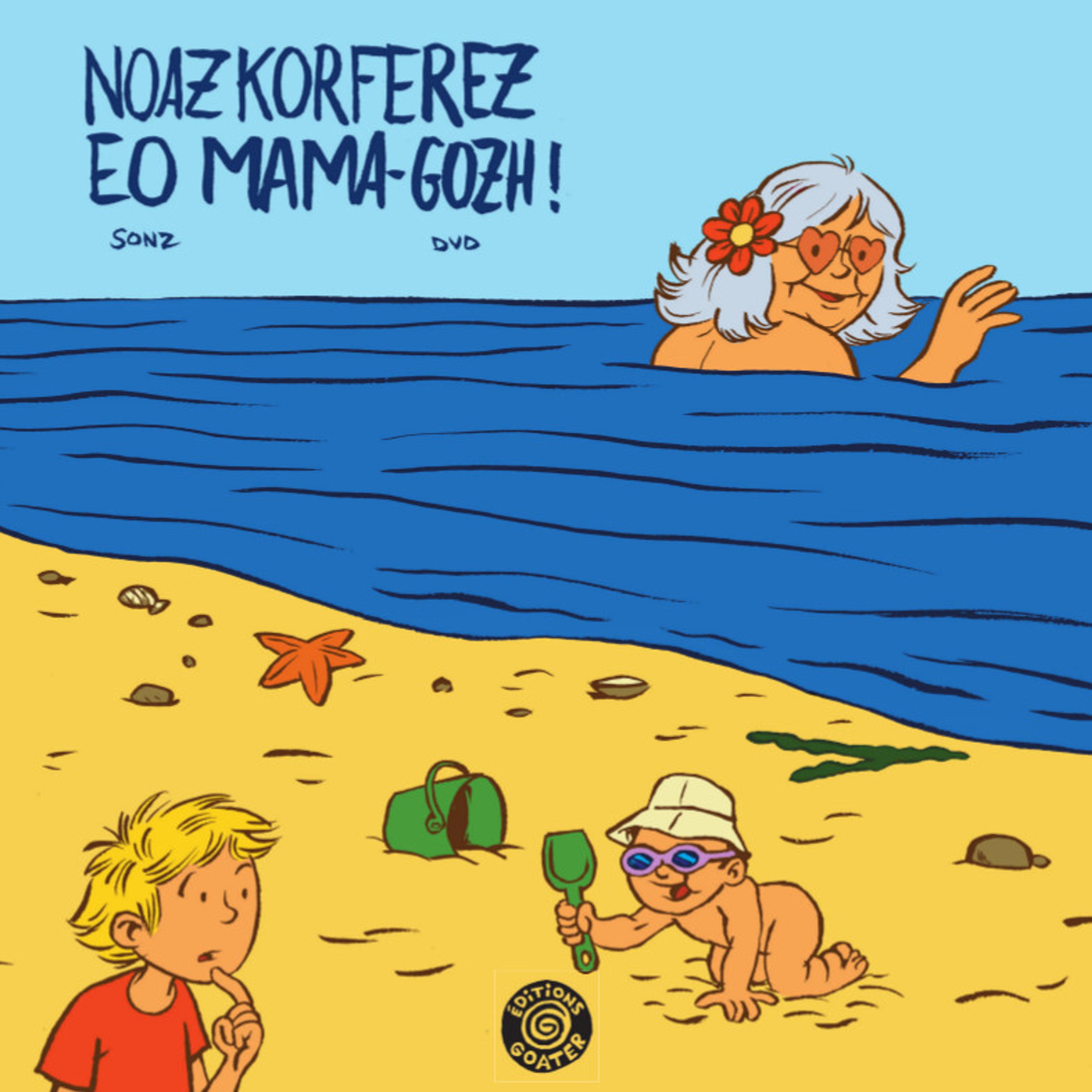 Noazkorferez eo Mamma-gozh !