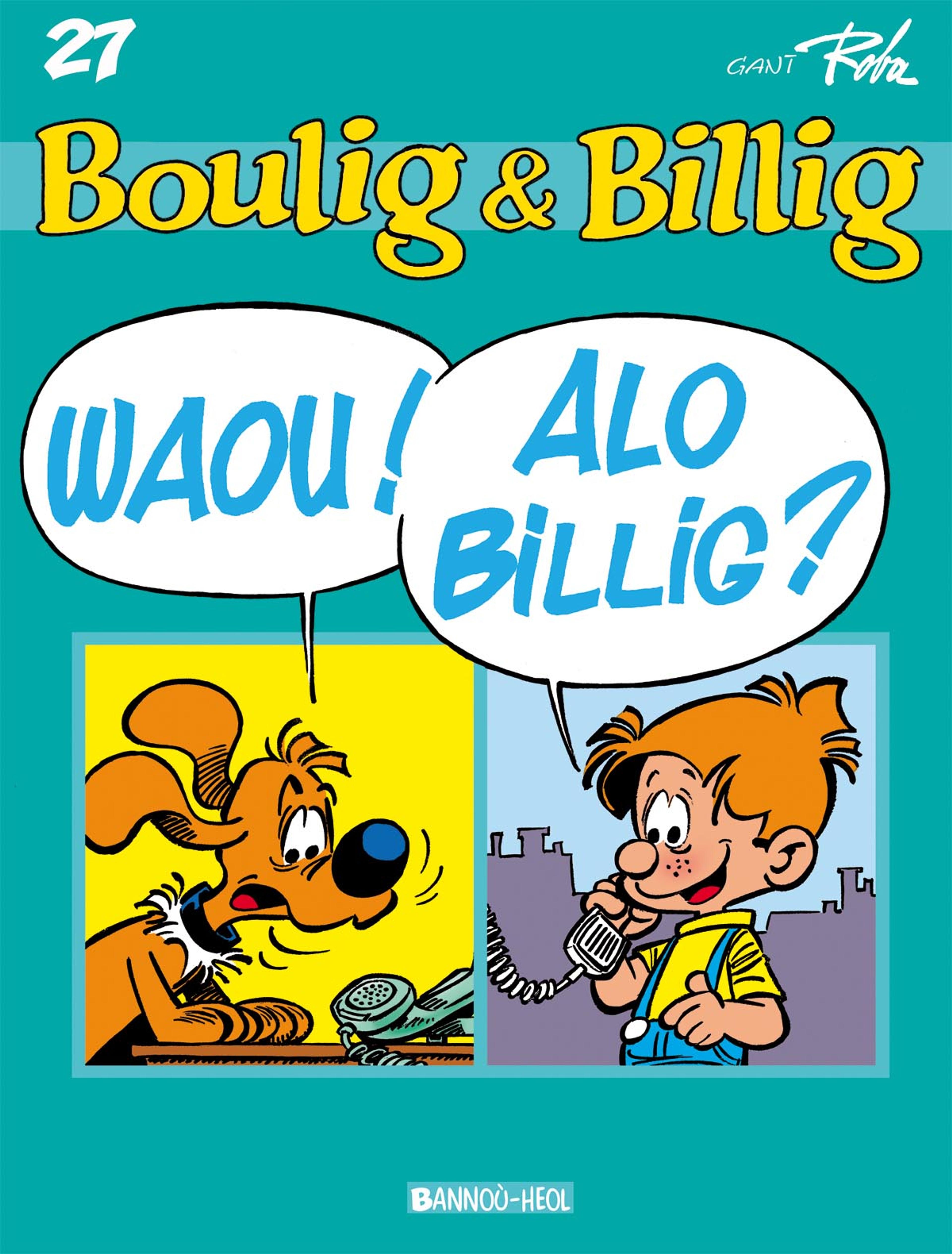 Bwouf ! Allo Bill ?