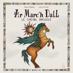Ar Marc'h Dall - Livre-CD
