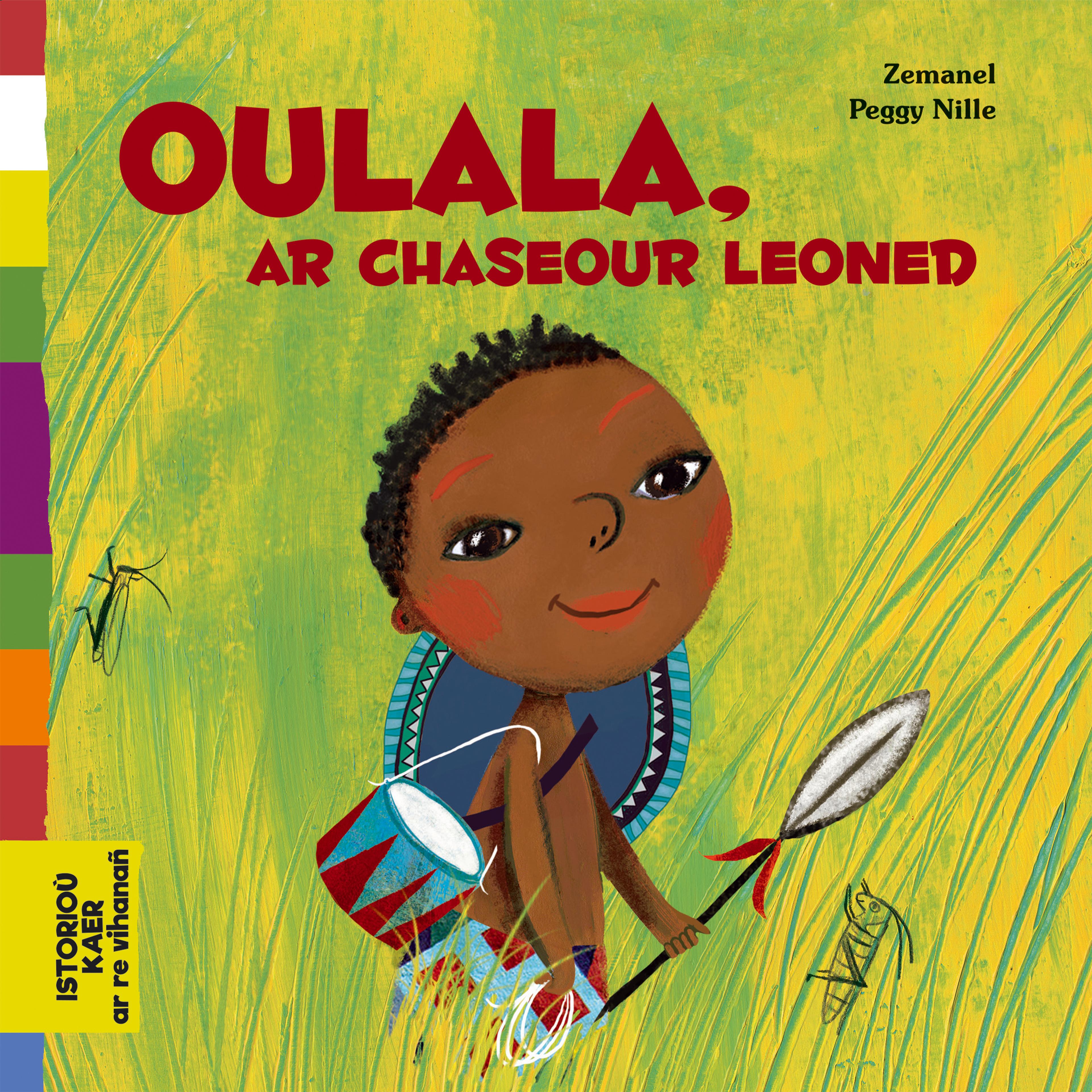 Oulala, chasseur de lions