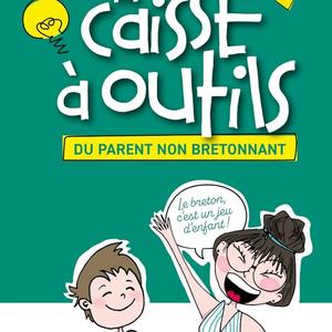 La caisse à outils du parent non bretonnant