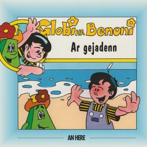 Globi ha Benoni - Ar gejadenn (1)