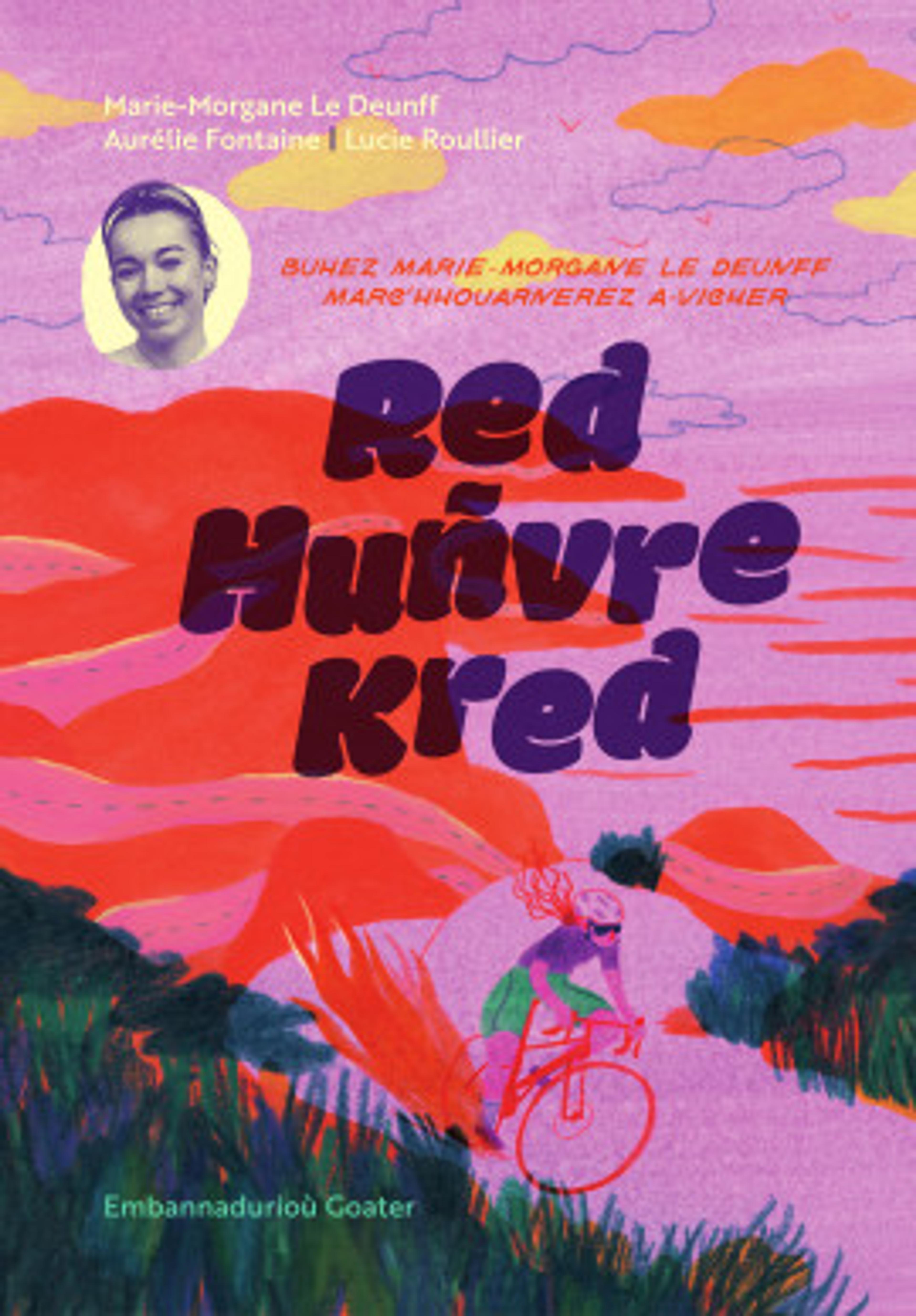 Red, huñvre, Kred !