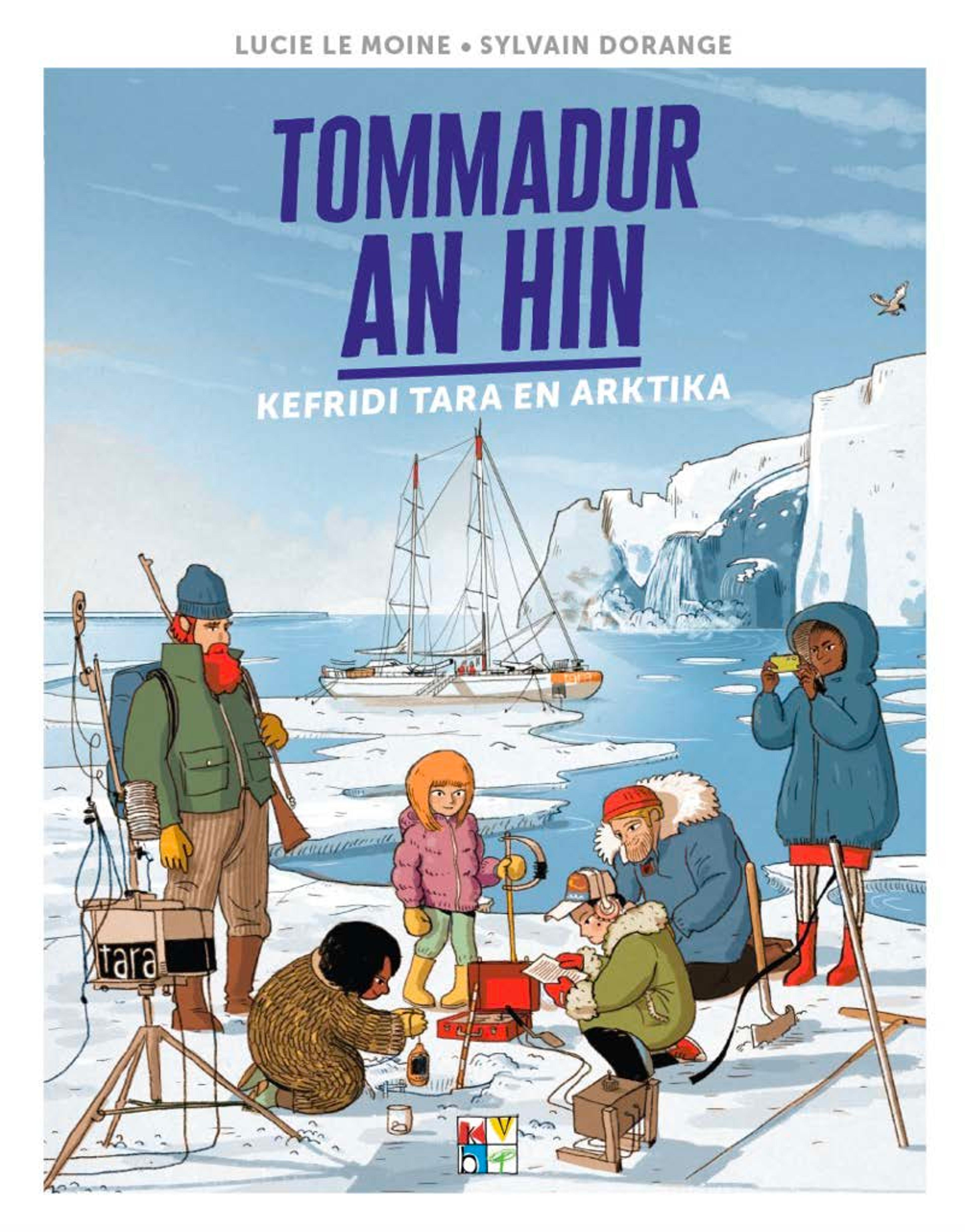 Tommadur an hin : Kefridi Tara en Arktika