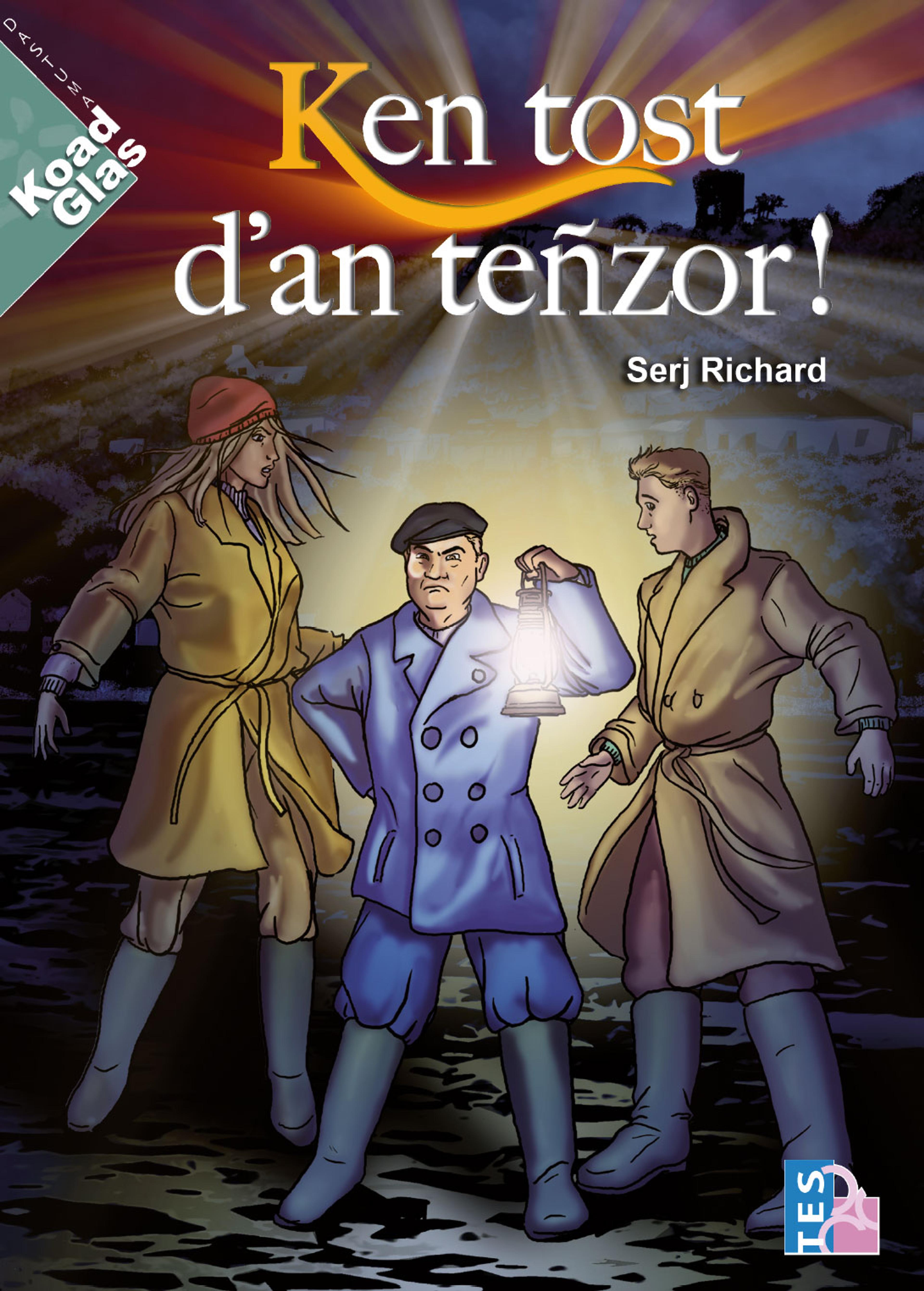 Ken tost d’an teñzor !