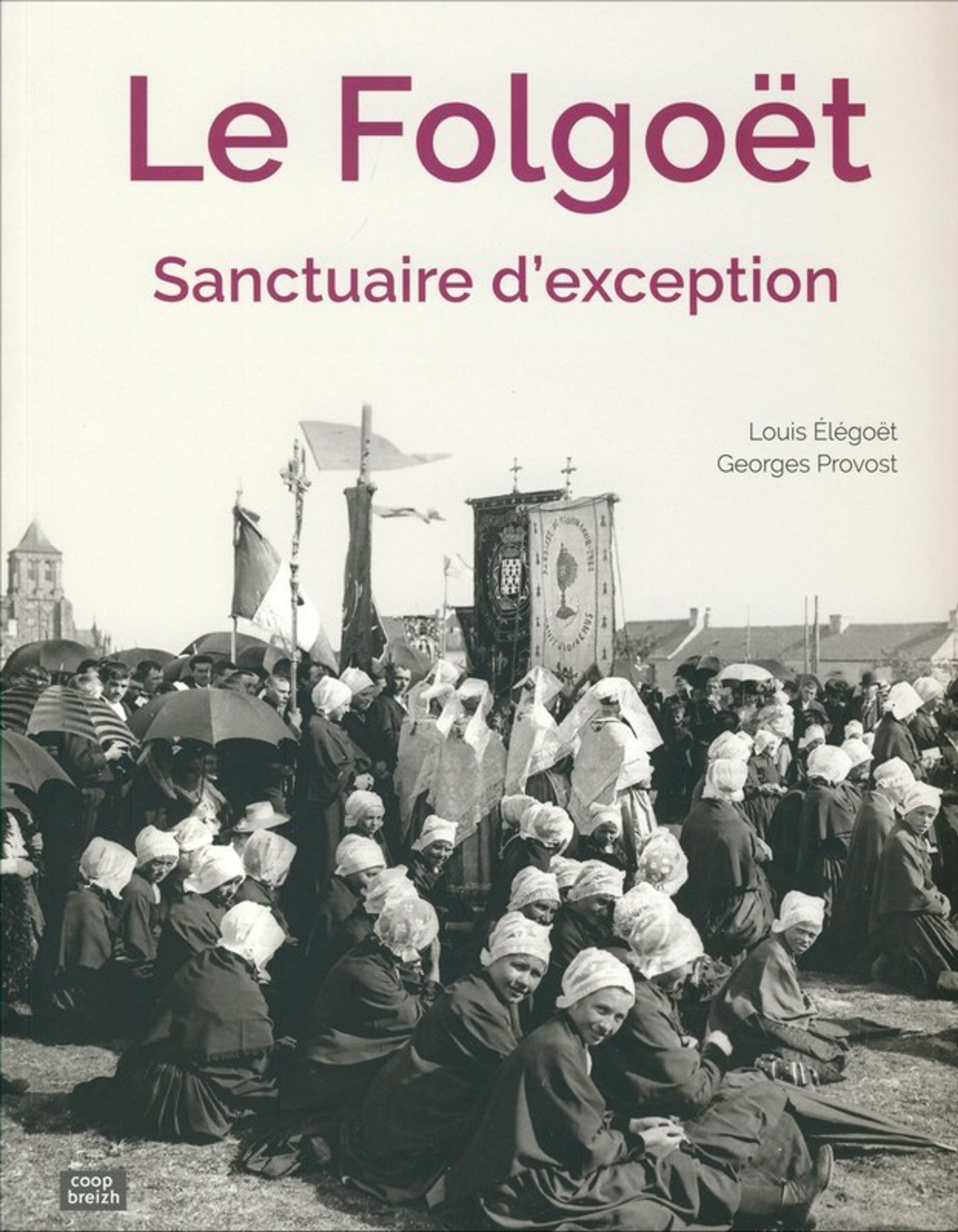 Le Folgoët, sanctuaire d'exception