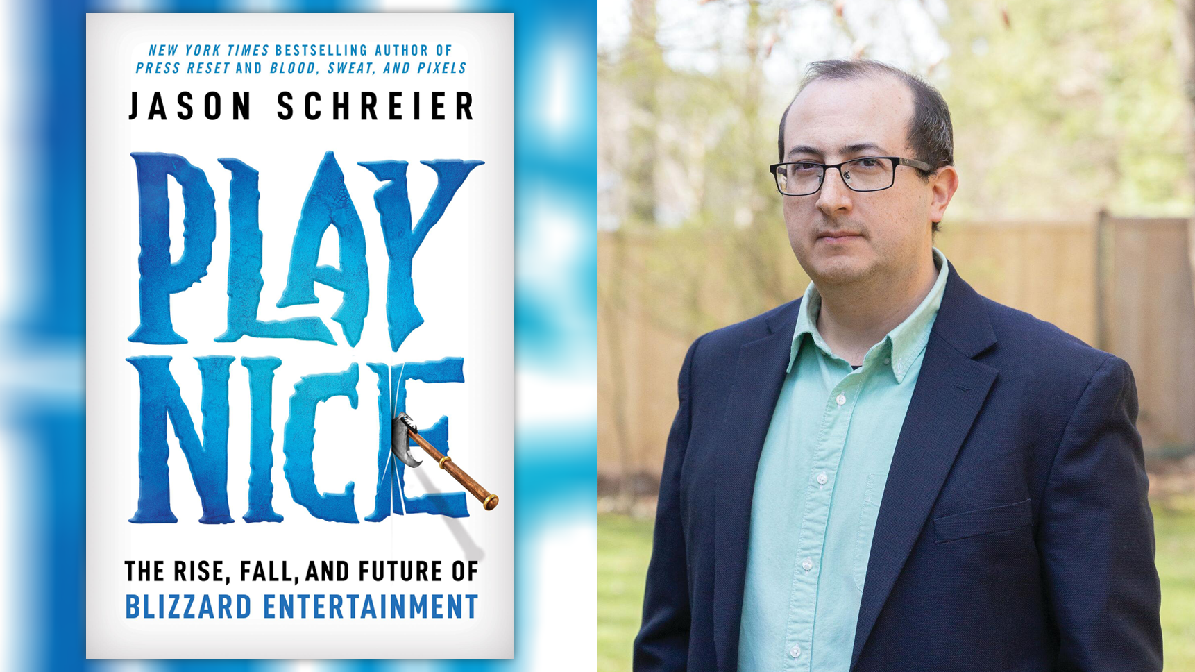 Intervju med Jason Schreier om nya boken Play Nice