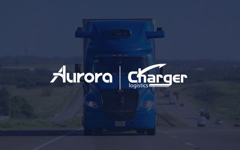 Charger Logistics to Deploy Aurora Driverless Trucks on Dallas-Laredo Lane