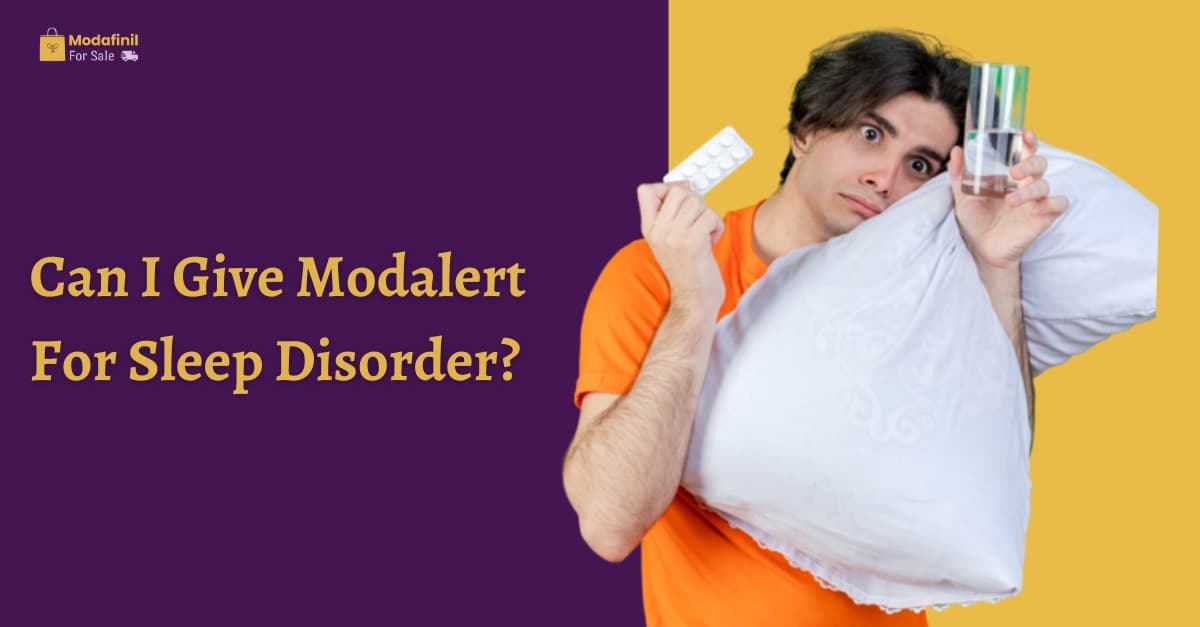 Can I Give Modalert For Sleep Disorder's picture