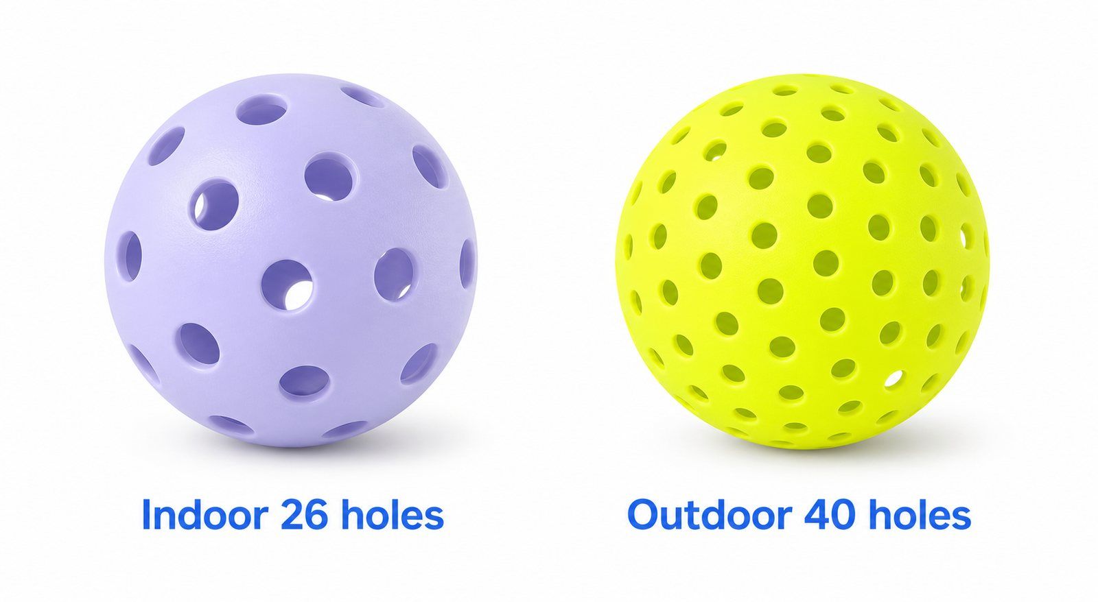Indoor 26-hole pickleball next to an outdoor 40-hole pickleball showing the hole count and size difference