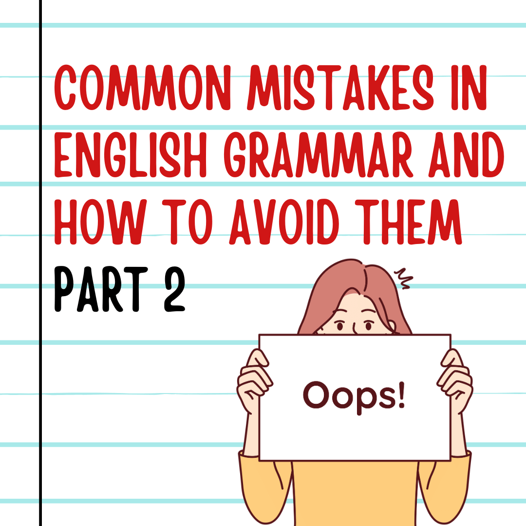 Image. Common Mistakes in English Grammar and How to Avoid Them: Part 2