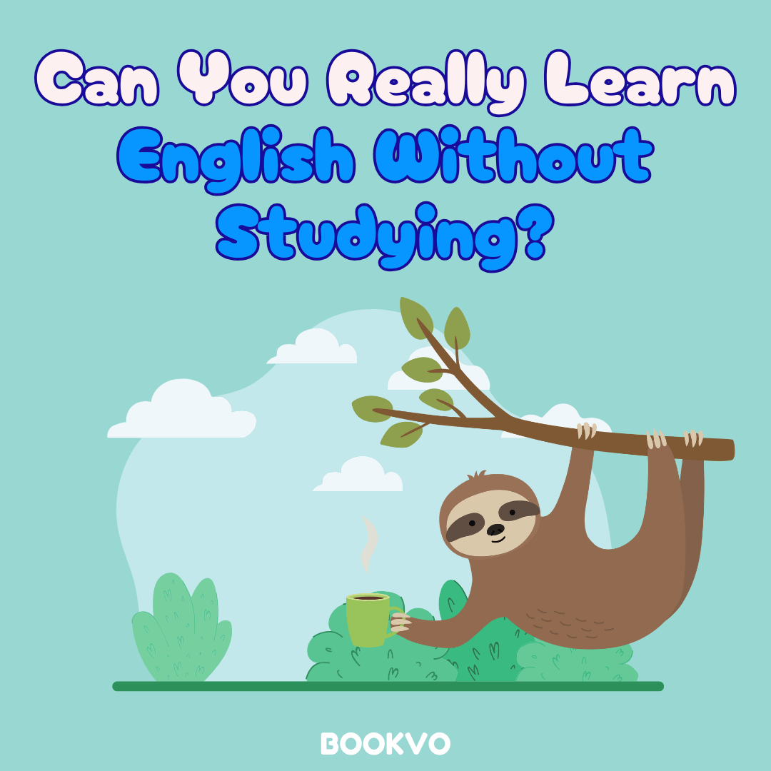 Image. Can You Really Learn English Without Studying?