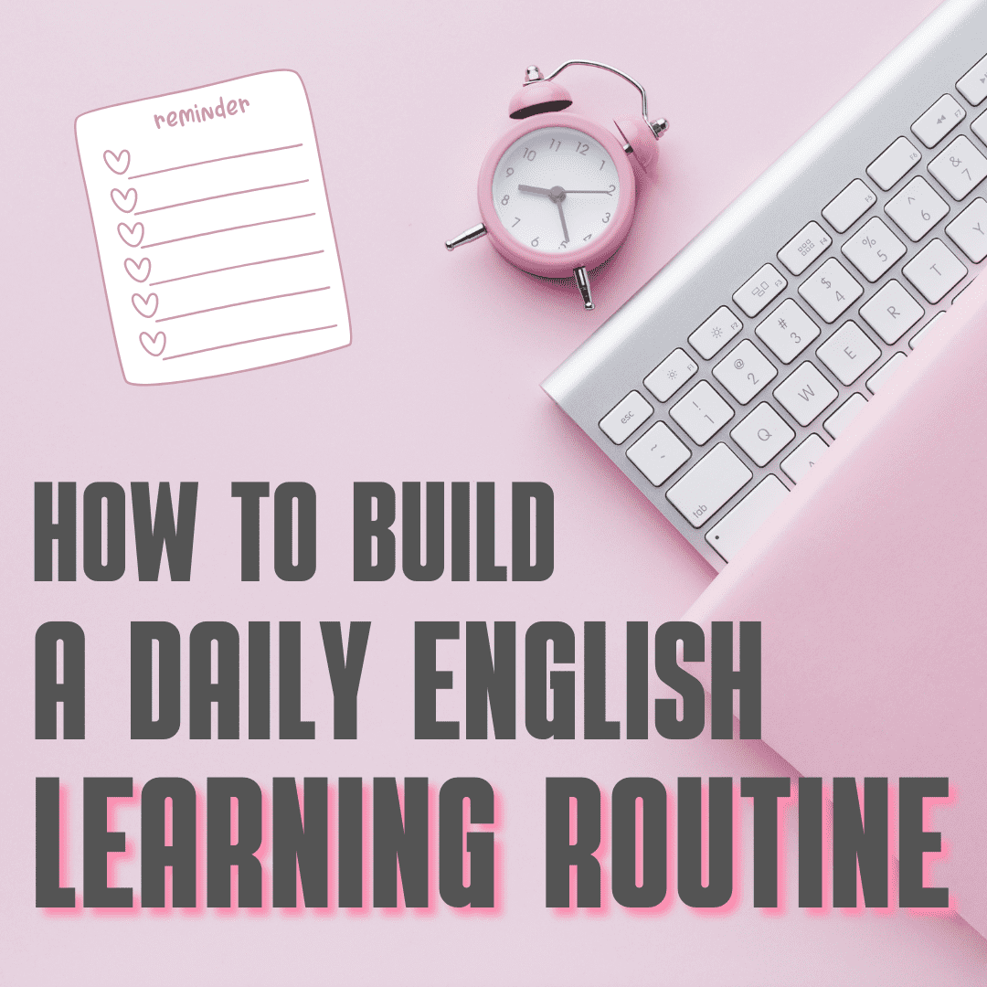 Image. How to Build a Daily English Learning Routine