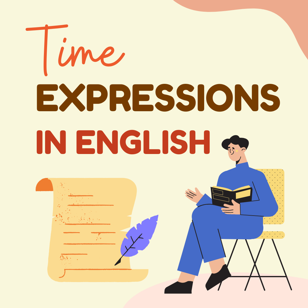 Image. Time Expressions in English: From 'Once Upon a Time' to 'In No Time'