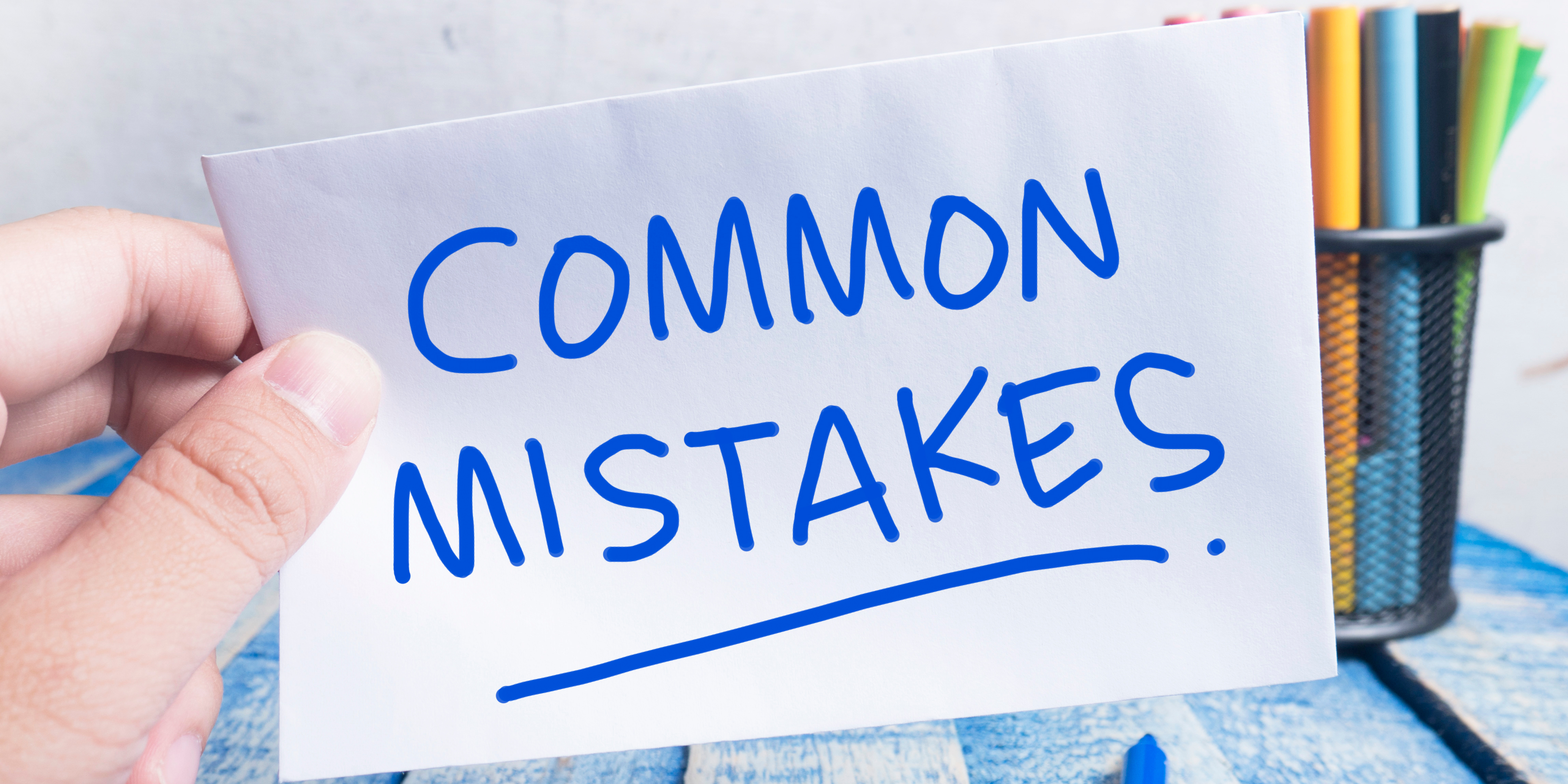 common mistakes