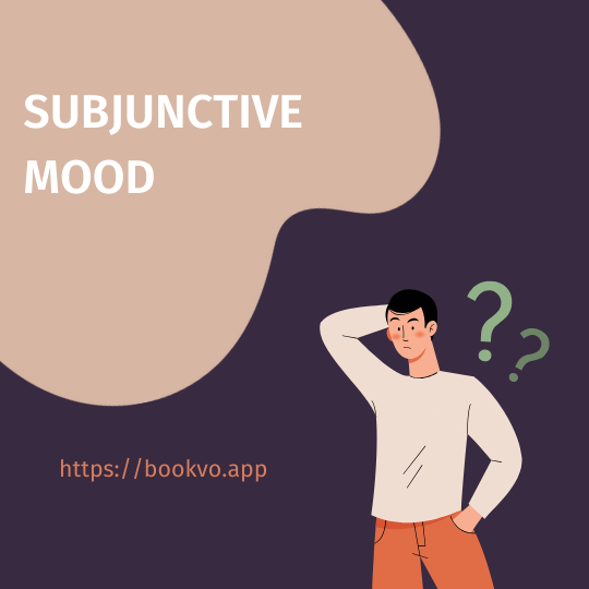 Image. The Subjunctive Mood in English: Usage and Examples