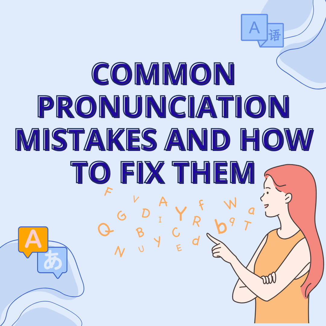 Image. Common Pronunciation Mistakes and How to Fix Them