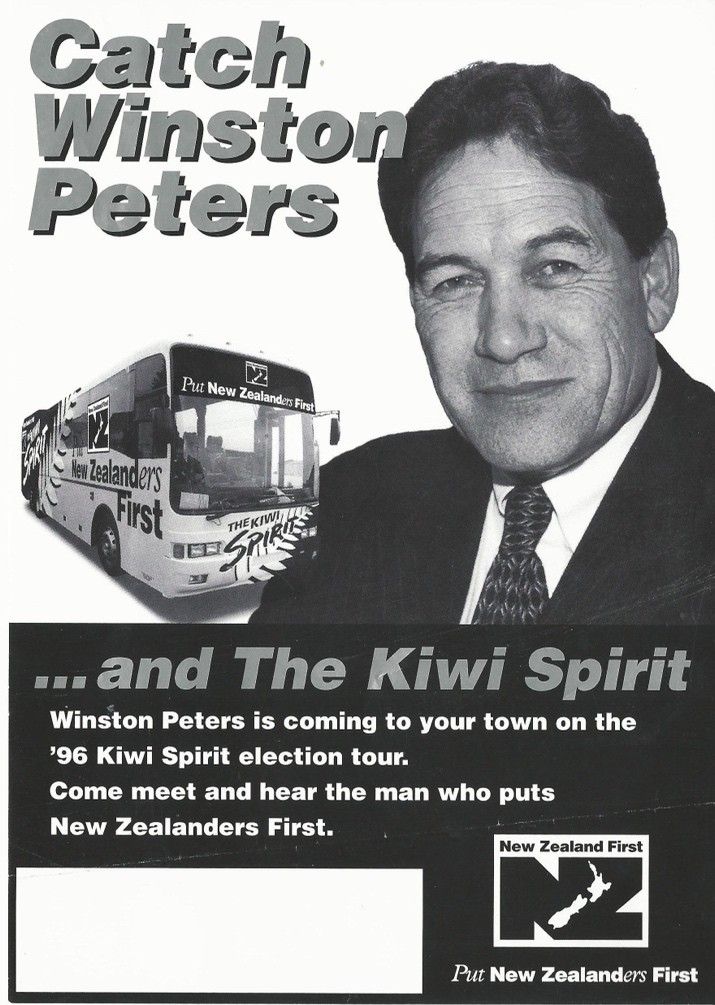 Flyer with a photo of Winston Peters in front of a NZ First bus and the words 'Catch Winston Peters... and The Kiwi Spirit'.