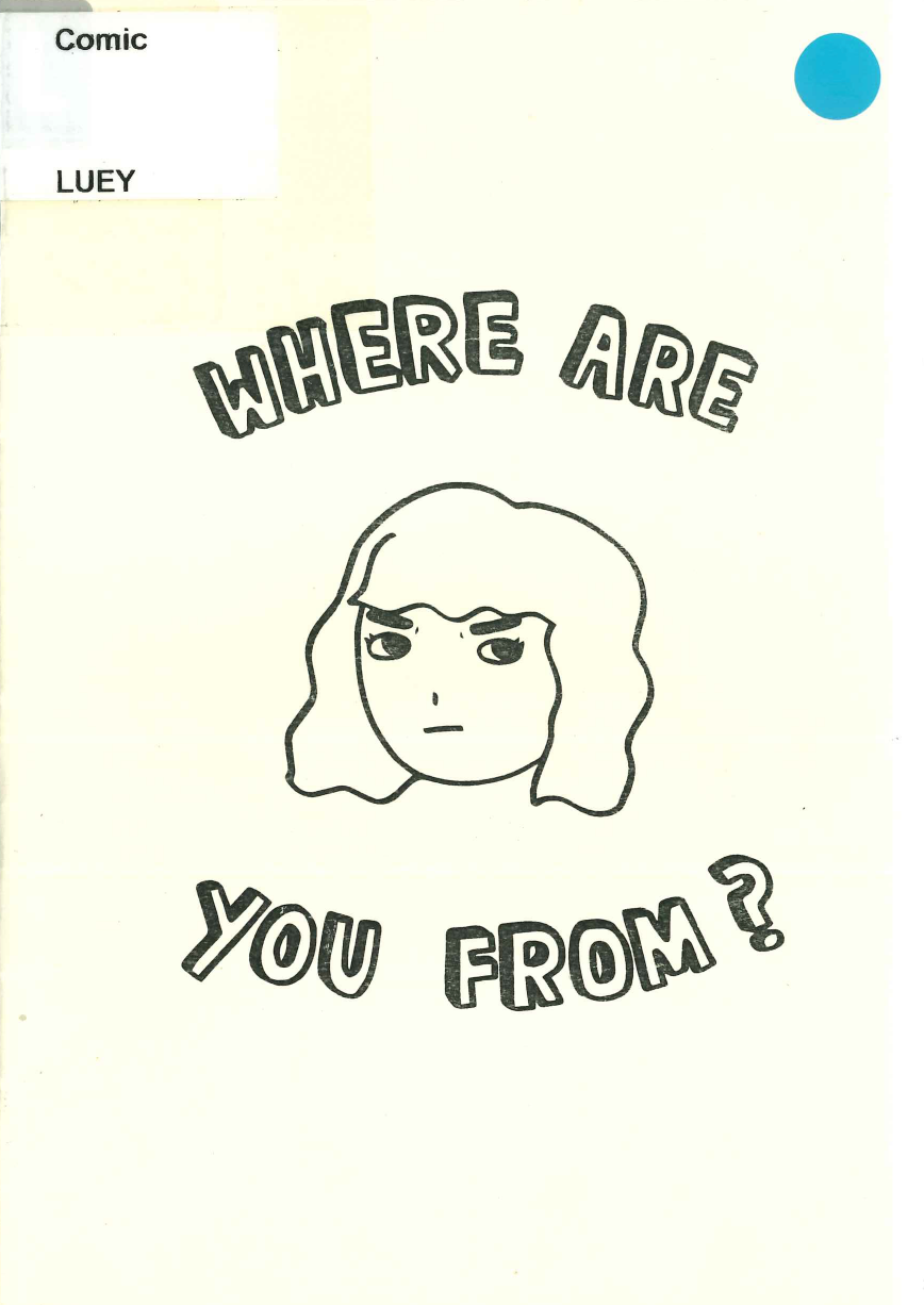 A simple line-art illustration of an annoyed face with the words "Where Are You From?" in block letters around the drawing.