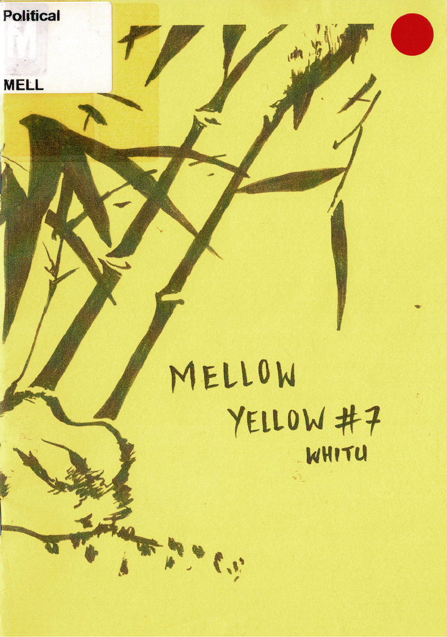 A yellow cover with a black illustration of bamboo on the left side and hand written text that says "Mellow Yellow #7 whitu"
