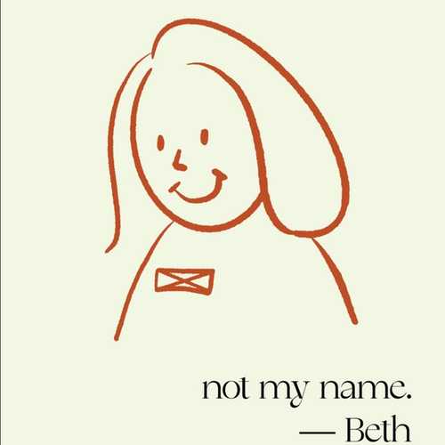 A line art drawing of a girl with a name tag on a faded yellow background and the title "My name is not my name" in black font.