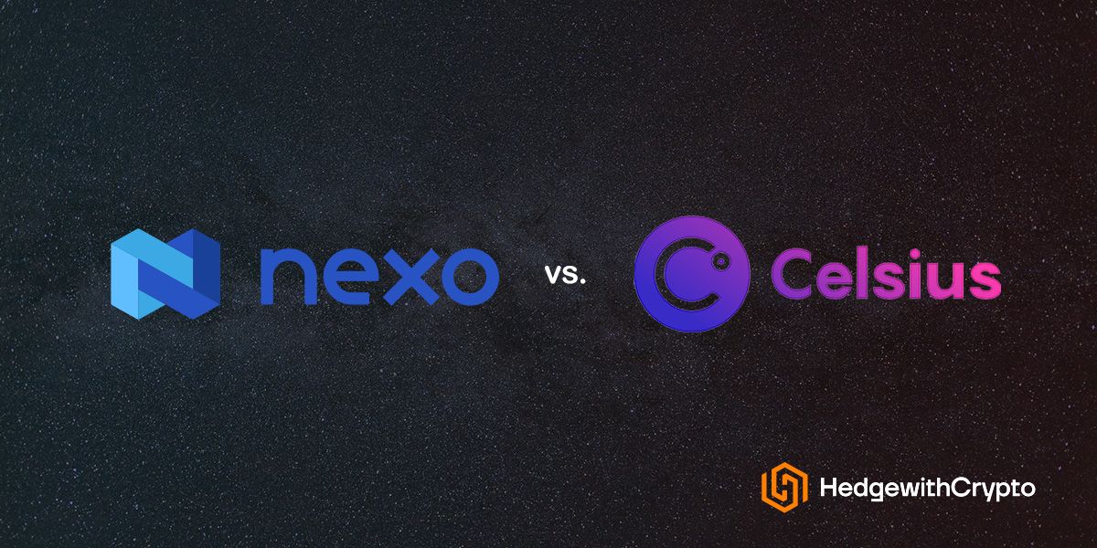 Nexo vs. Celsius 2022: Which Should You Choose?