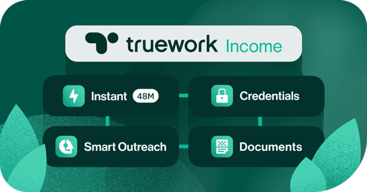 Truework Truework Instant: 48M Active Income & Employment Records | Truework