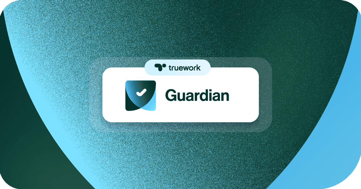 Truework Truework Guardian: Secure Verification for Payroll System | Truework