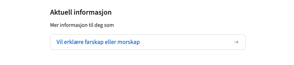 Skjermbilde av inngang til situasjonen "Vil erklære farskap eller morskap"