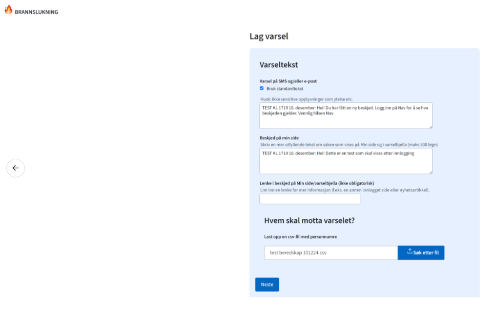 Skjermbilde med tittel brannslukking, og overskrift Lag varsel. Det vises felt for varseltekster, lenke og opplastet fil som er utfylt med eksempler